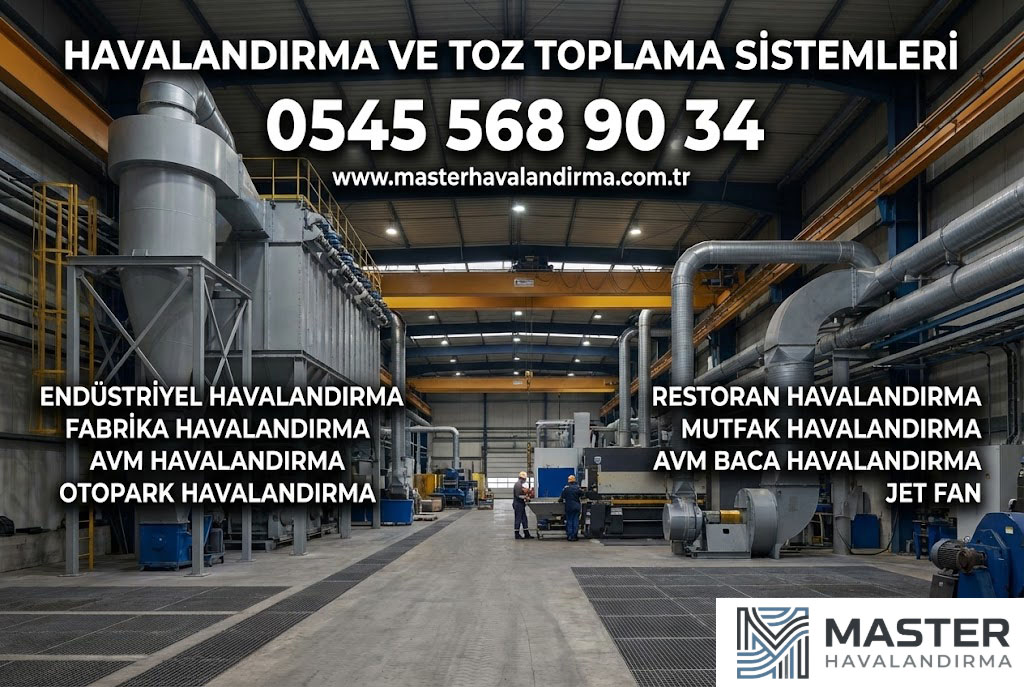 HAVALANDIRMA VE TOZ TOPLAMA SİSTEMLERİ